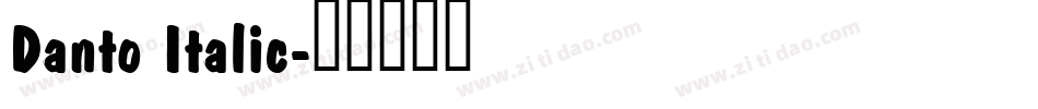 Danto Italic字体转换